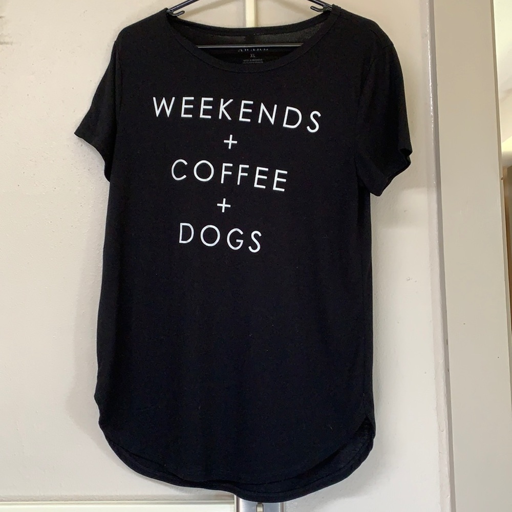 Weekends + Coffee + Dogs Tee